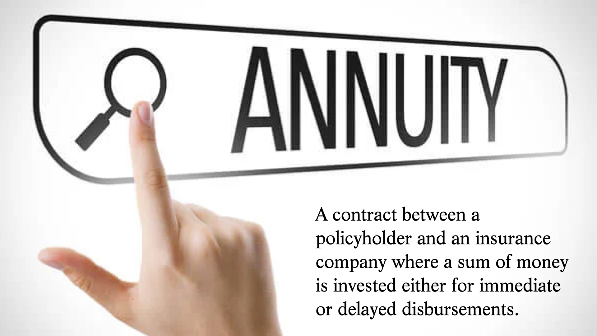 An annuity is a contract between a policy holder and an insurance company. The policy holder invests a sum of money in return for future earnings and/or withdrawals.