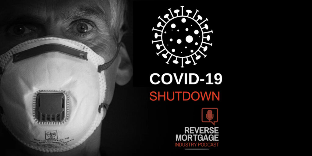 preparing reverse mortgage applicants for 2nd COVID-19 shutdown