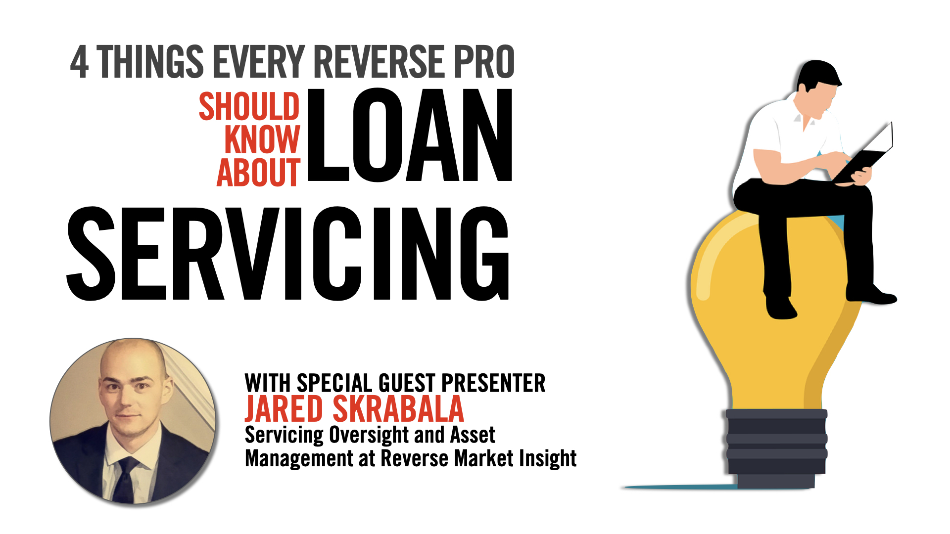 Webinar Replay: 4 Things Every HECM Pro Should Know About Loan Servicing
